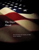 The Days Ahead: Essential Papers for Families of Fallen Service Members