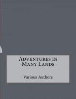 Adventures in Many Lands
