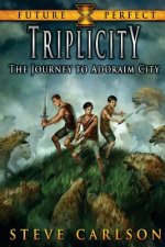 Triplicity: The Journey to Adoraim City