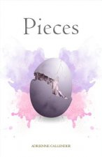 Pieces: An Anthology