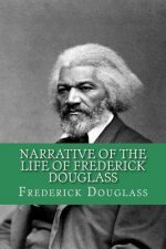 Narrative of the life of Frederick Douglass (English Edition)