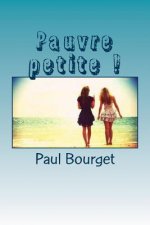 Pauvre petite !
