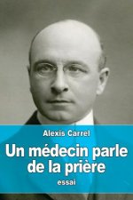 Un médecin parle de la pri?re
