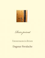 Rein privat: Innenansichten