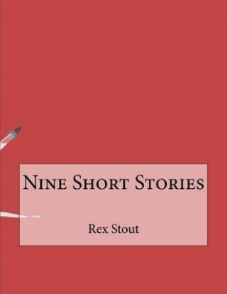 Nine Short Stories