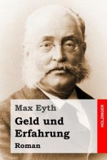 Geld und Erfahrung: Roman