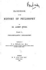 Handbook of the History of Philosophy - Part I