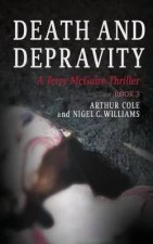 Death & Depravity: A Terry McGuire Thriller