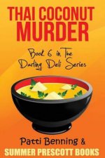 Thai Coconut Murder: Book 6 in the Darling Deli Series