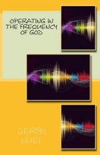 Operating in the frequency of God