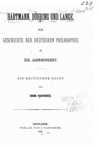 Hartman, Dühring und Lange Zur Geschichte der deutschen Philosophie im XIX. Jahrhundert