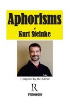 Aphorisms of Kurt Steinke