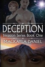 Deception: Invasion Series Book One