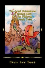 The Great Adventures of Hotdog Man: #3 The Fortress of French Fries