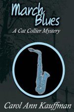 March Blues: A Cat Collier Mystery
