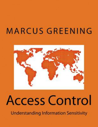 Access Control: Understanding Information Sensitivity