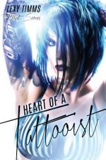 Heart of a Tattooist: New Adult Tattoo Obession Contemporary Romance