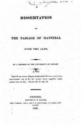 A dissertation on the passage of Hannibal over the Alps