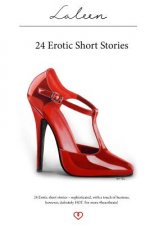 Laleen - 24 Erotic Short Stories