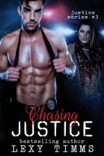 Chasing Justice: Romantic Suspense