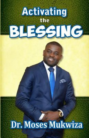 Activating the Blessing