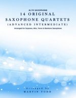 14 Original Saxophone Quartets (Advanced Intermediate): Alto Saxophone