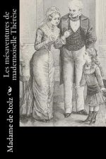 Les mésaventures de mademoiselle Thér?se