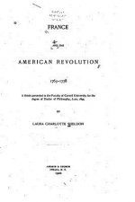 France and the American Revolution, 1763-1778