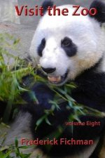 Visit the Zoo: Volume Eight