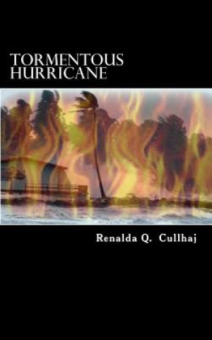 Tormentous hurricane