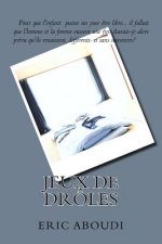 Jeux de drôles