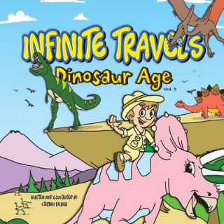 Infinite Travels: Dinosaur Age: Dinosaur Age