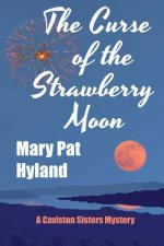 Curse of the Strawberry Moon