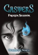 Casters: Frozen Session