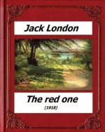 The red one (1918) by: Jack London (novel)