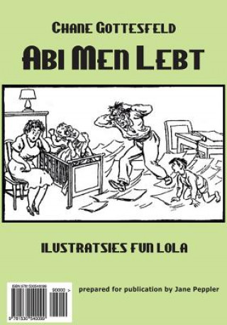 ABI Men Lebt: Humorous Articles from the Forverts