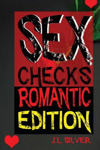Sex Checks Romantic Edition