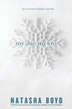 My Star, My Love: (An Eversea Holiday Novella)