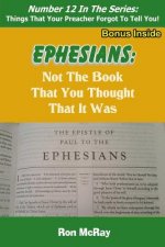 Ephesians: Not The Book That You Thought That It Was