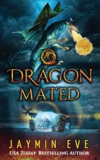 Dragon Mated: Supernatural Prison #3