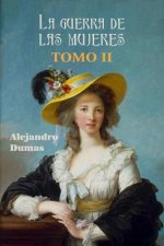 La guerra de las mujeres (Tomo 2)