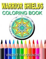 Warrior Shields: Coloring Book