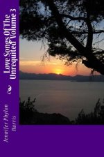 Love Songs Of The Unrequited
