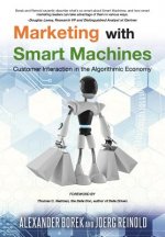 Marketing with Smart Machines: Customer Interaction in the Algorithmic Economy