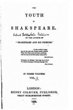 The youth of Shakspeare - Vol. I