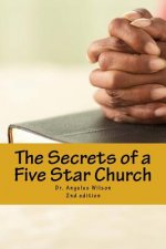 The Secrets of a Five Star Church: The sermon series that changed a Ministry