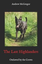 The Last Highlanders