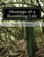 Musings of a Rambling Life: A Book of Poetry