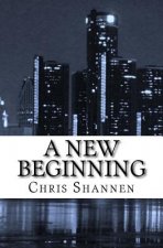 A New Beginning: A Lizzy Albanesi Thriller