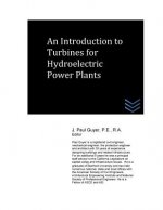 An Introduction to Turbines for Hydroelectric Power Plants